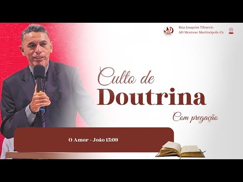 Culto De Doutrina | O Amor - João 15.09 | ADM Martinópole-Ce 