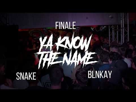 YAKNOWTHENAME - SNAKE VS BLNKAY - FINALE - YAKNOWDEATH - 12.10 @BARRIO'S LIVE