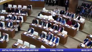 Antalya Büyükşehir Belediyesi 06.02.2017 Tarihli Meclis Canlı Yayın Vi