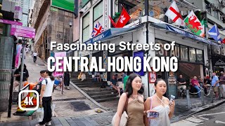 Fascinating Streets of CENTRAL HONG KONG [4K/60fps]
