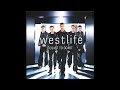 Westlife - What Makes A Man HQ (Audio)