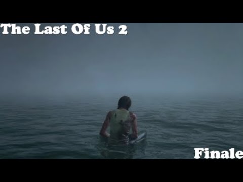 The Last Of Us 2 - Finale Ep.28