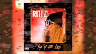 Rittz "Is That That Bitch" (Top Of The Line)