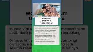 Detik-detik Vidi Aldiano Meninggal Dunia, Sempat Ucap 'Allah' dan Wafat dengan Tersenyum
