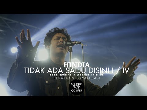 Hindia - Tidak Ada Salju Disini I,IV (Ft. Rubina, Agatha Pricilla) | Sounds From The Corner Live #54