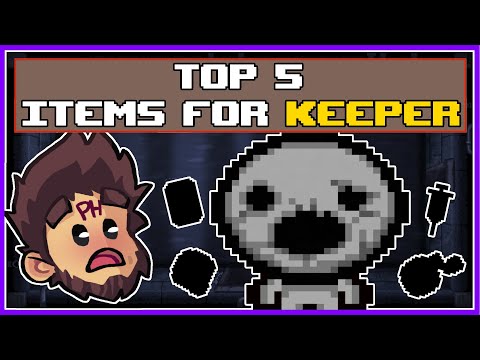 Top 5 Items for the Keeper | The Binding of Isaac: Afterbirth+