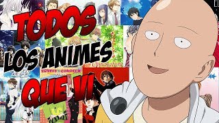 TODOS LOS ANIMES QUE VI PARTE #1
