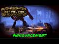 They Will Come — Announcement