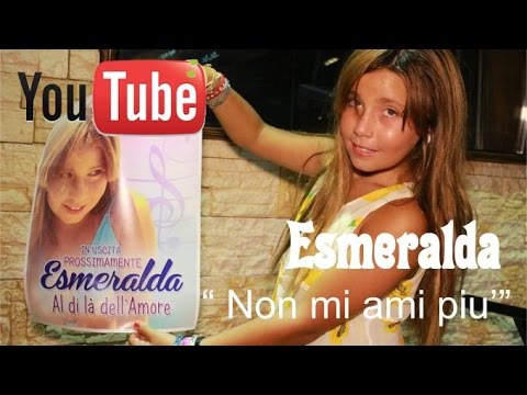 ESMERALDA "NON MI AMI PIU' " VIDEO UFFICIALE