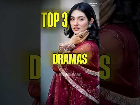 Top 3 Sara Khan Dramas #pakistanidrama #sarakhan #top3 #sher