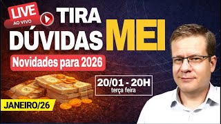 🔴 AO VIVO Tira Dúvidas MEI 2026! 20/01 as 20h - Todas as mudanças do MEI para 2026