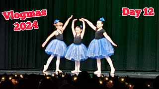 Vlogmas Day 12, Lots of Emotions at The Last Dance Recital for almost Two Years