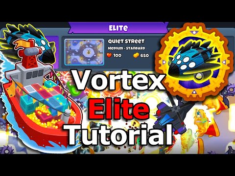 Vortex Elite Tutorial || Super Easy To Follow; Boats go brrrrr || Quiet Street (BTD6)