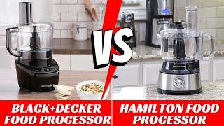 BLACK+DECKER vs Hamilton Beach Food Processor - Which One is