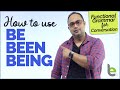 How to use Be, Been And Being In English Grammar - Confusing Verbs | Learn English Through Hindi