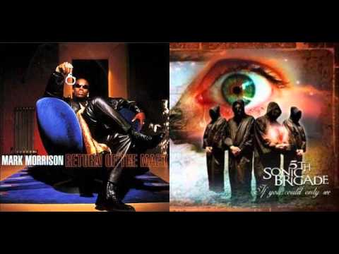 Mark Morrison & 5th Sonic Brigade - If You Could Only Return Of The Mack