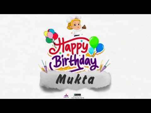 Happy Birthday Mukta