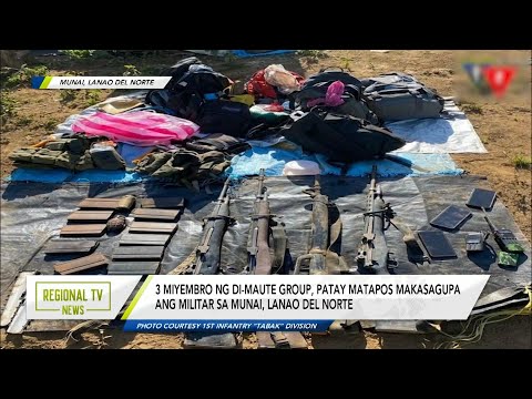 Regional TV News: 3 miyembro ng Di-Maute Group, patay sa engkuwentro sa Munai, Lanao Del Norte