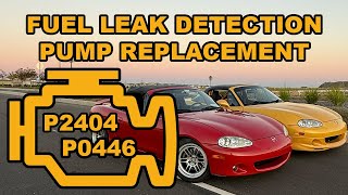 P0446, P2404: 2003-2005 Mazda Miata Fuel Leak Detection Pump Replacement