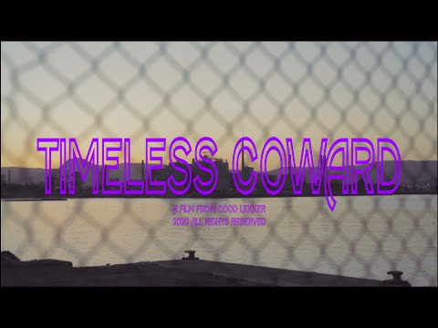 Good Lekker - Timeless Coward (Official Music Video)