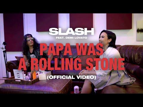 Slash feat. Demi Lovato - "Papa Was A Rolling Stone" (Official Video)