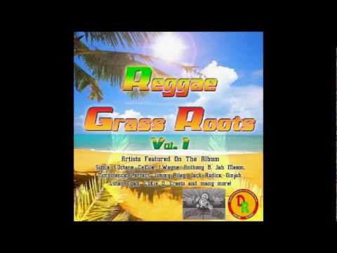 Rage Ft. Lukie D - Holding Down - Reggae Grass Roots Vol. 1
