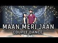 Couple Dance /Tu Maan Meri Jaan / Song By King / Dance by Akshay And Ankita / Trending song