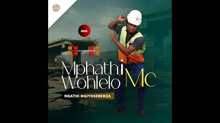 Download lagu Mphathiwohlelo MC - Intaba Zokhahlamba feat. Shenge Wasehlalankosi & Mjolisi mp3