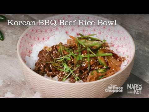 Korean BBQ Beef Rice Bowl | Price Chopper Cooking How-To