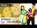 Antara Cinta Dan Dusta Episode 11