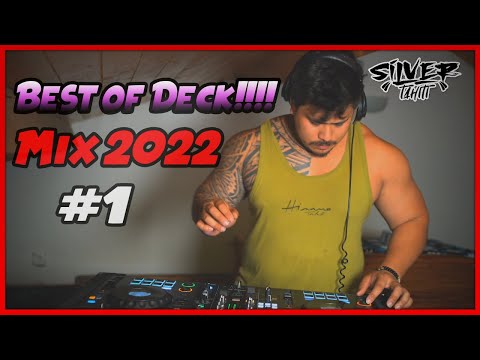 Deck Mix 2022 The best of Deck by Silver Tahiti pioneer rx3