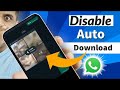 How to Off Auto Download in Whatsapp
