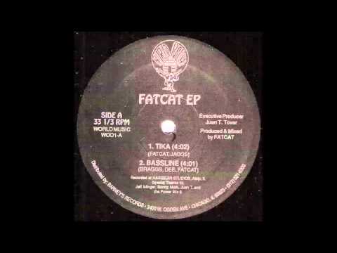 Fatcat EP - Tika 12!