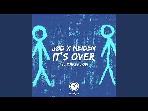 It's over (feat. Maki Flow)