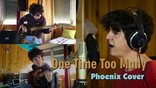 &quot;One Time Too Many&quot; Phoenix Cover