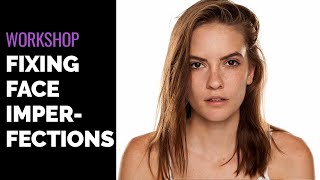 Fixing Face Imperfections & Stray Hairs