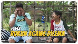 Download lagu RUKUN AGAWE DILEMA l BAKAR EPS 142 l BALADA KAMPUNG RIWIL mp3