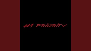 #1 Priority Music Video