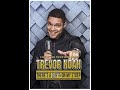 Trevor Noah There S A Gupta On My Stoep Full Standup 2017