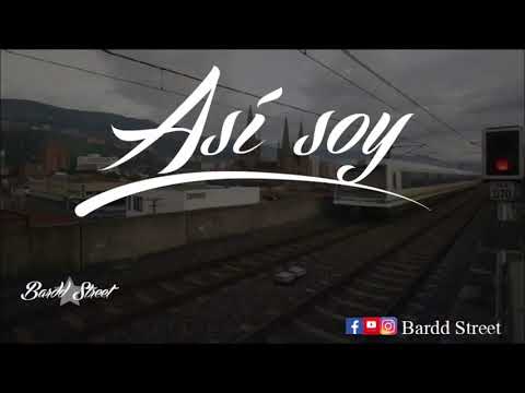 Así Soy - Bardd Street (EmpíricosHipHop)