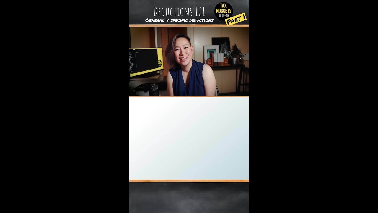 Deductions 101 - General deductions v Specific Deductions (Part 1 of 6)