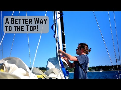 The BEST Way To CLIMB a Sailboat Mast | Ep. 41