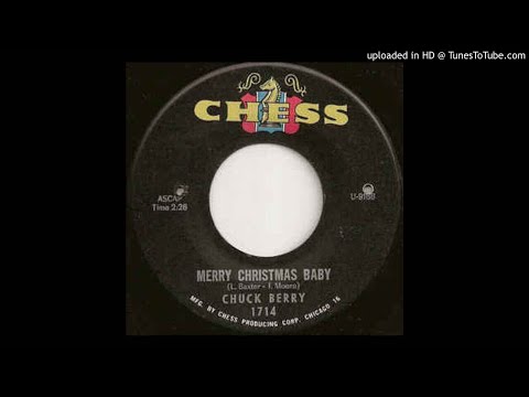 Chuck Berry - Merry Christmas Baby/ Run Rudolph Run