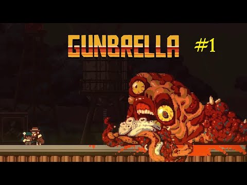 Gunbrella PLAYTHROUGH (No Commentary) Pt.1