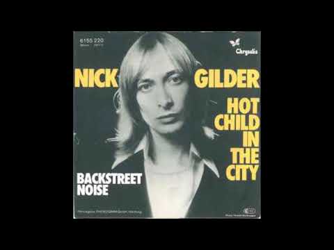 Nick Gilder - Hot Child In The City (single version) (1978)
