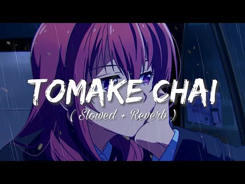 Tomake Chai - (Lofi Remix) || Arijit Singh || NH Emon Lofi