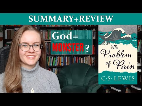 The Problem of Pain by C.S. Lewis (Summary+Review)