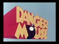 Danger Mouse Intro Outro Theme Song