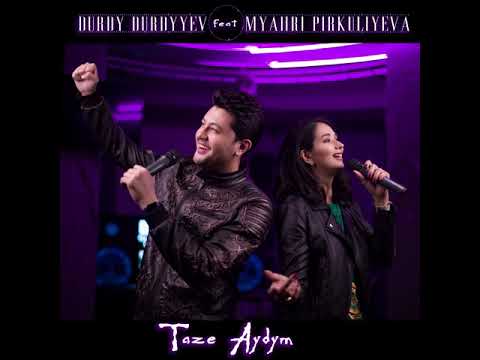 DURDY DURDYYEV feat Myahri Pirkuliyeva - Taze Aydym (Lyrics Video)