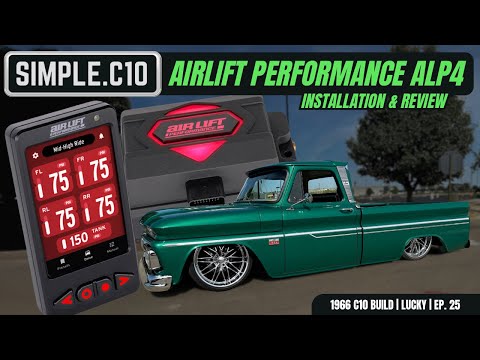 ALP4 | Air Lift Performance 4 Installation and Detailed Review on a Bagged 1966 Chevrolet C10